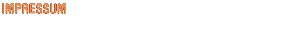 IMPRESSUM / KONTAKT